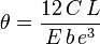 \theta = \dfrac {12\,C\,L}{E\,b\,eˆ3}